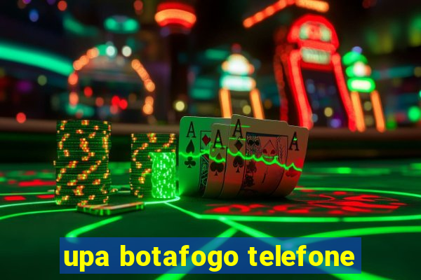 upa botafogo telefone